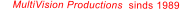 MultiVision Productions  sinds 1989